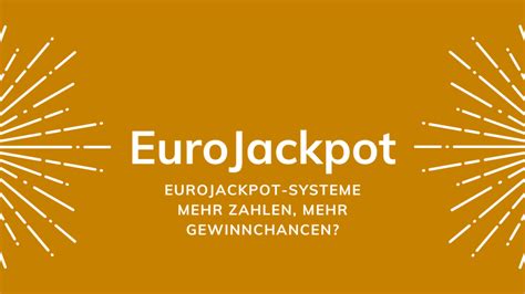gewinnchancen eurojackpot system